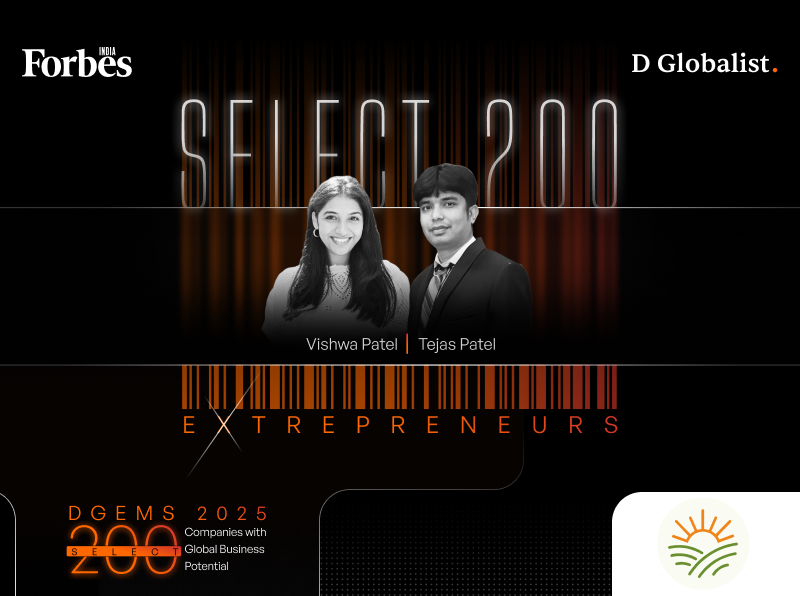 Forbes India Select 200 — Vishwa Patel and Tejas Patel, The Earthist